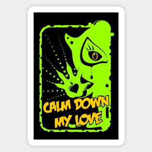 Calm Down My Love / green Magnet